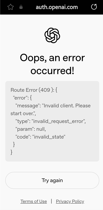 Route Error (409): {
"error": {
"message":"Invalid client. Please start over.",
"type":"invalid_request_error",
"param":null,
"code":"invalid_state"
}
}